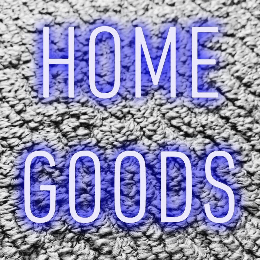 Home Goods